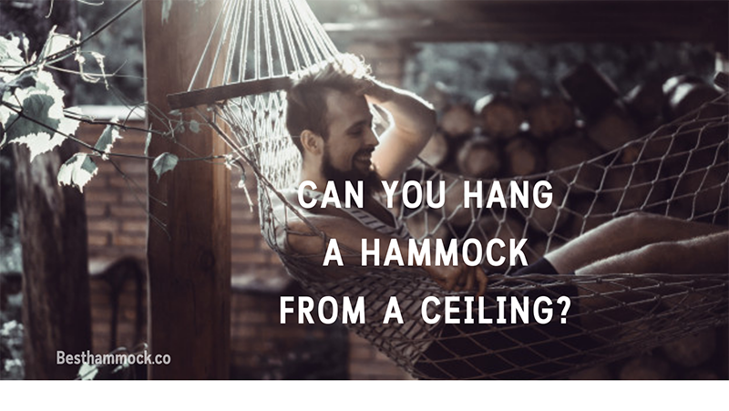 Can you Hang a Hammock From a Ceiling