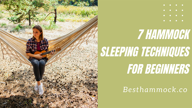 7 Hammock Sleeping Techniques for Beginners